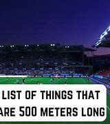 Image result for Example of 500 Meters