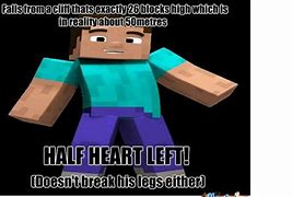 Image result for Minecraft Logic Memes