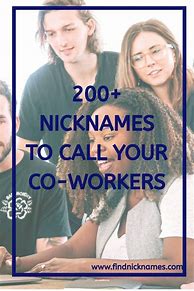 Image result for Nicknames for CoWorkers