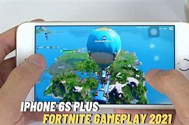 Image result for Pictures of iPhone 6s Plus Playing Fortnite