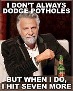 Image result for Pothole Repair Fail Meme