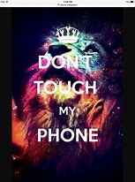 Image result for Wallpapers That Say Don't Touch My Tablet