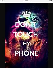 Image result for Don't Touch My iPad Wallpaper