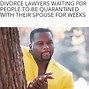 Image result for Attorney Memes