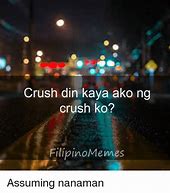 Image result for Crush Memes Tagalog