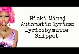 Image result for Nicki Minaj Automatic
