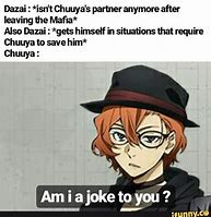 Image result for Meme Dazai X Chuuya