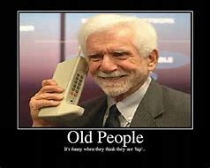 Image result for Old Man On Phone Meme