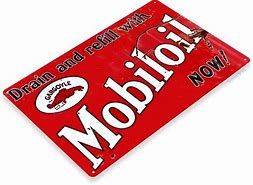 Image result for Mobil Oil Signs