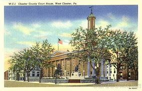 Image result for West Chester PA County Courthouse