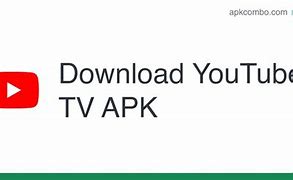Image result for YouTube TV Apk