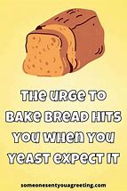 Image result for Baking Bread Puns
