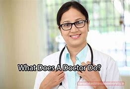 Image result for What Can a Doctor Do