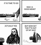 Image result for Grim Reaper Was I a Good Meme