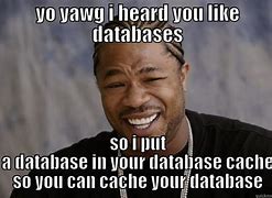 Image result for Database Meme