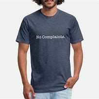 Image result for Complaint Meme T-shirt