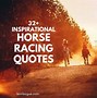Image result for Motivational Racing Quotes