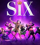 Image result for Six Broadway Show