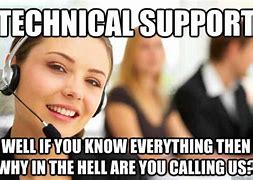 Image result for Soinc Tech Support Meme