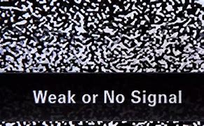 Image result for Weak or No Signal