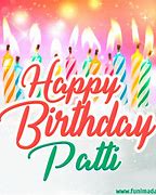 Image result for Happy Birthday Patti Meme