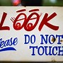Image result for Don't Touch Office Memes