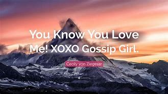 Image result for Xoxo Gossip Girl Quotes