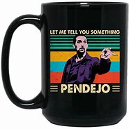 Image result for Pendejo Definition Mug