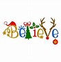 Image result for Believe Christmas SVG Cut Files