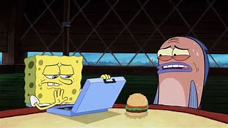 Image result for Spongebob Burger Meme