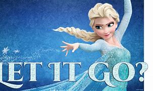 Image result for Let It Go! Cartoon