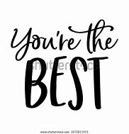 Image result for You Are the Best Clip Art Plain