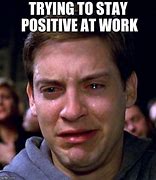 Image result for Cry Going to Work Meme