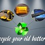 Image result for Recycled Batteries