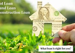 Image result for Loan for a Lot