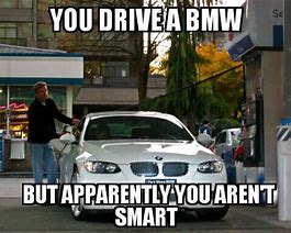 Image result for BMW Driver Meme