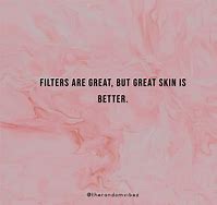 Image result for Take Care of Your Skin Quotes