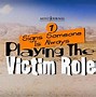 Image result for Victim Playing