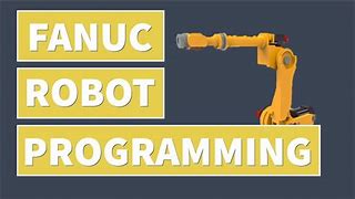 Image result for Fanuc Robot Programming
