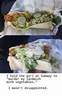Image result for Subway Sandwiches Meme