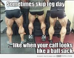 Image result for Don't Skip Leg Day Meme