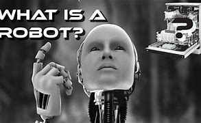 Image result for Difference Between Robot and Android