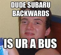 Image result for Subaru Memes Funny