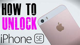 Image result for How to Unlock My iPhone 5 SE