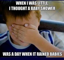Image result for Baby Shower Meme Cute
