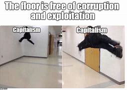 Image result for Capitalist Exploitation Meme