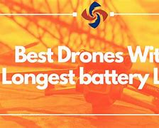 Image result for Drone with the Longest Battery Life