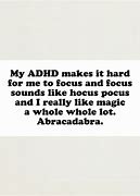 Image result for Funny Quotes About ADHD