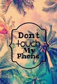 Image result for Girly Wallpaper Don't Touch My Tablet