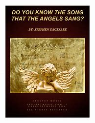 Image result for Do You Know the Song That the Angels Sang